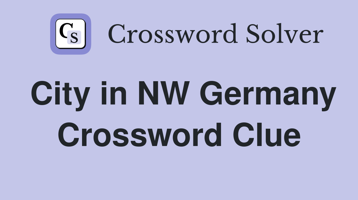 City in NW Germany Crossword Clue