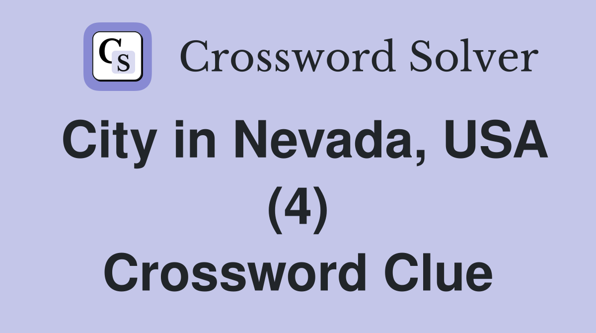 City in Nevada, USA (4) Crossword Clue