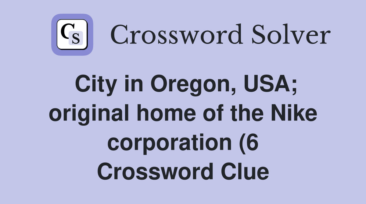 City in Oregon USA original home of the Nike corporation (6 City in Oregon USA original home of the Nike corporation (6