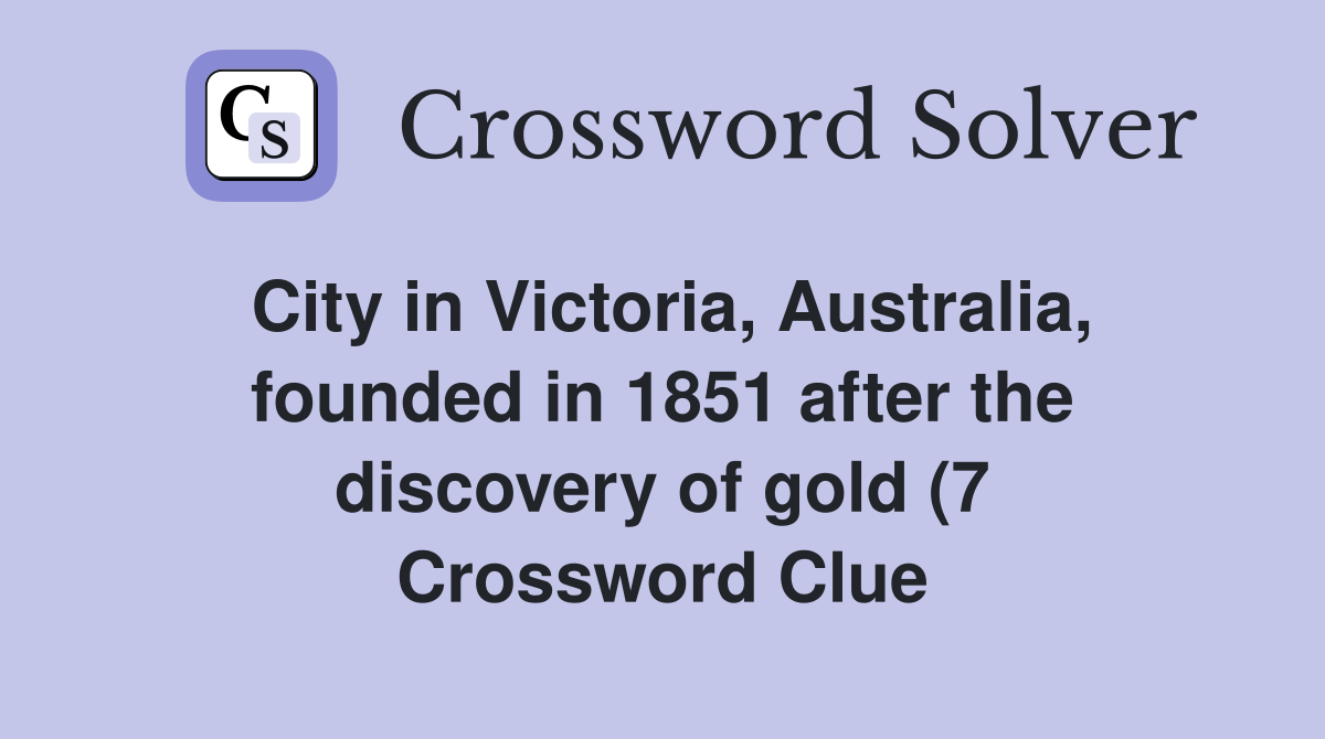 City in Victoria Australia founded in 1851 after the discovery of City in Victoria Australia founded in 1851 after the discovery of
