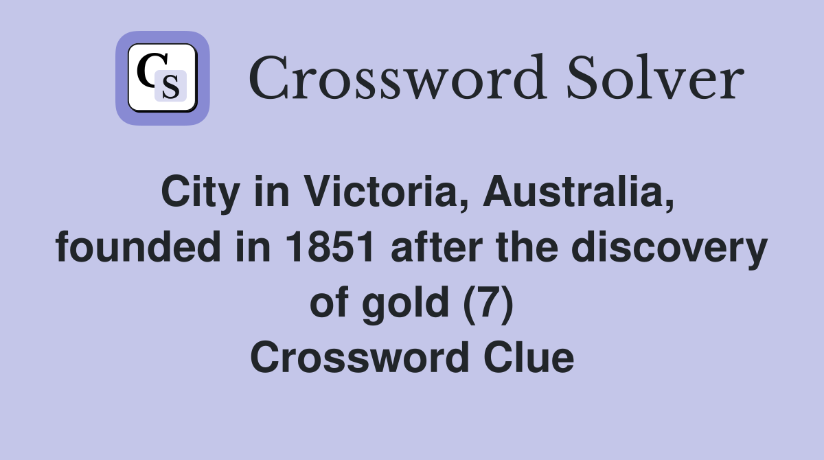 City in Victoria Australia founded in 1851 after the discovery of