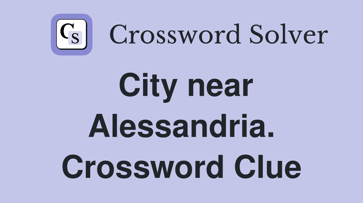 City near Alessandria. Crossword Clue