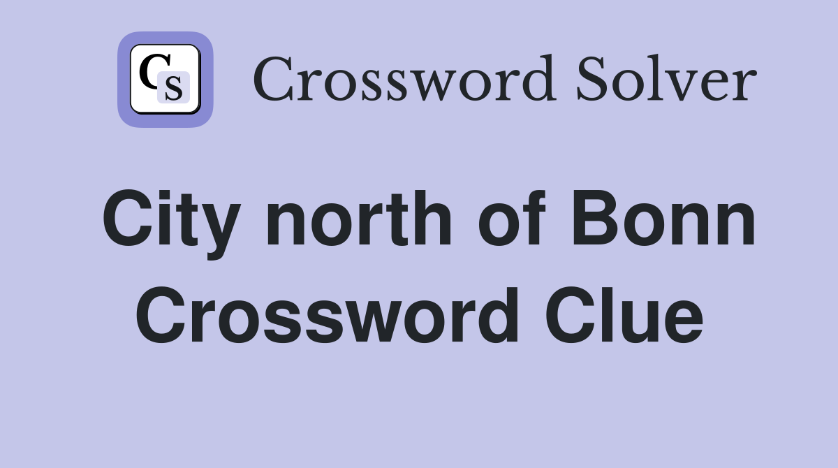 City north of Bonn Crossword Clue