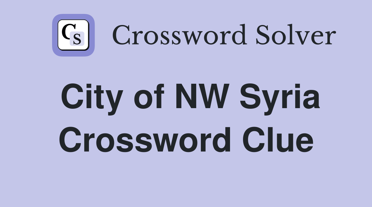 City of NW Syria Crossword Clue