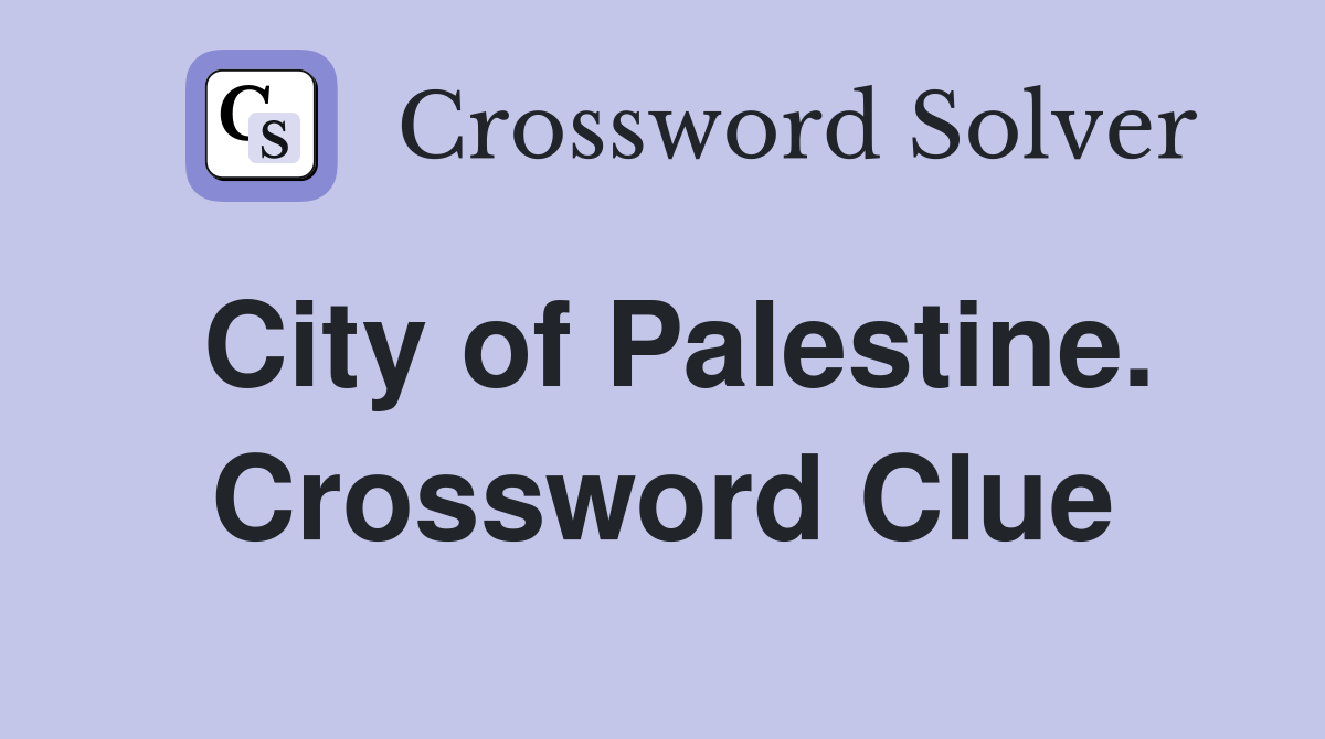 City of Palestine. Crossword Clue