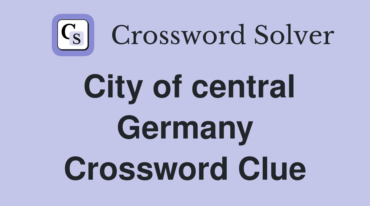 City of central Germany Crossword Clue