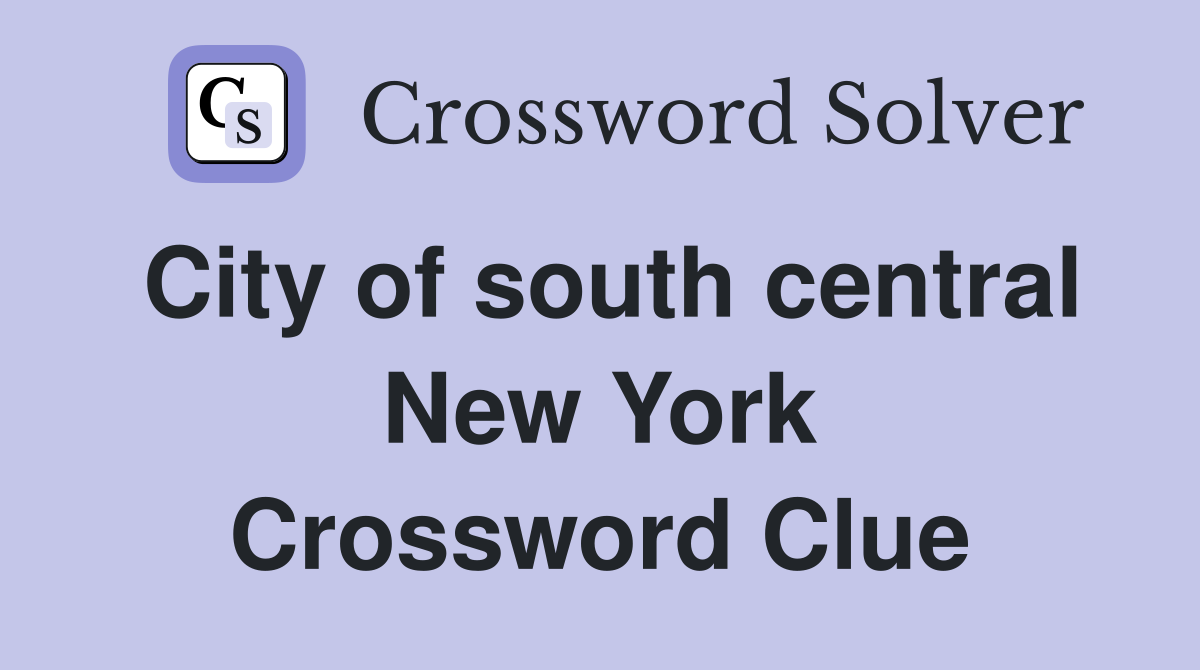 City of south central New York Crossword Clue