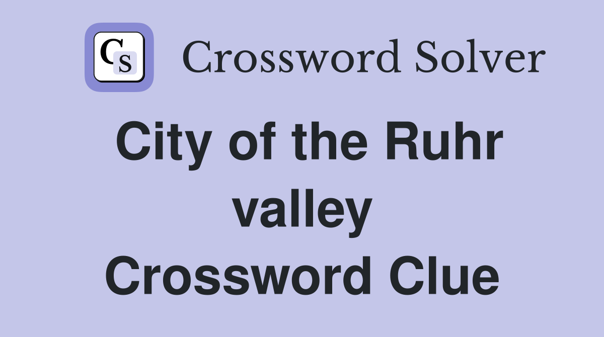 City of the Ruhr valley Crossword Clue