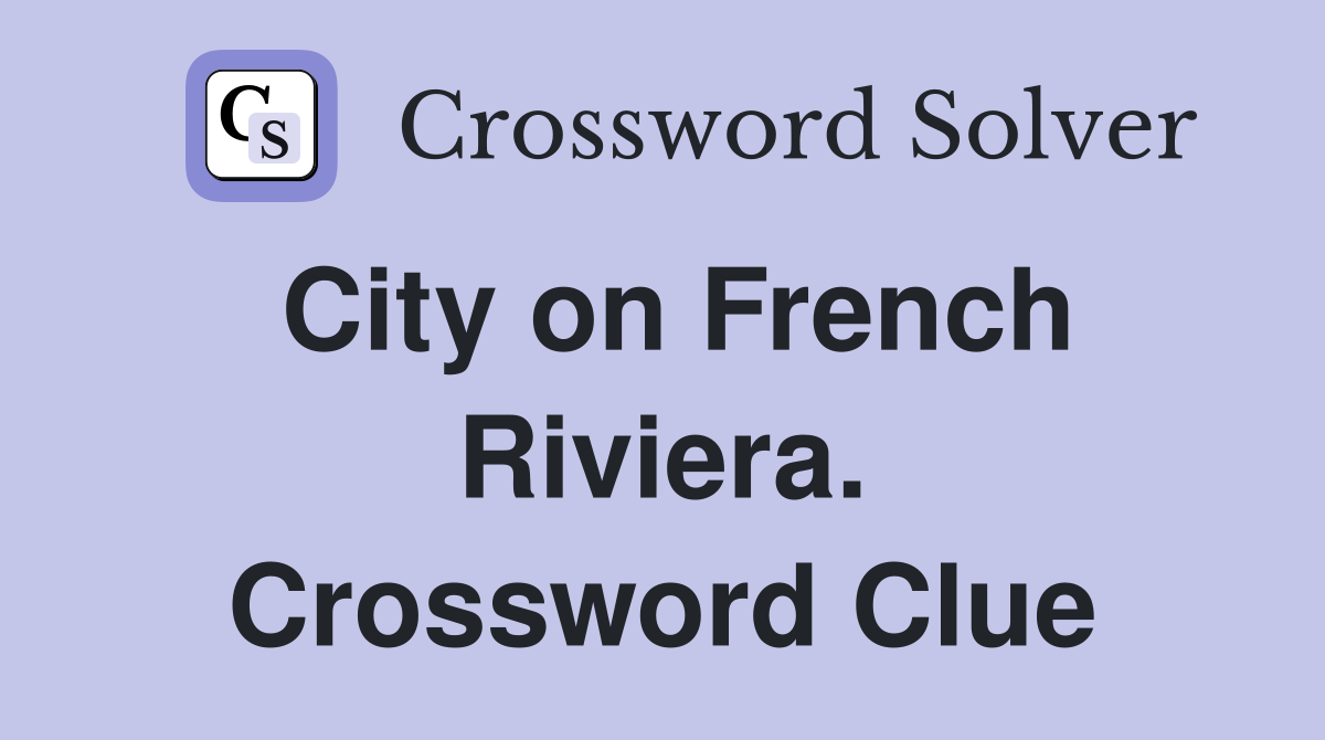 City on French Riviera. Crossword Clue