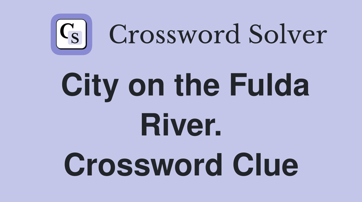 City on the Fulda River. Crossword Clue