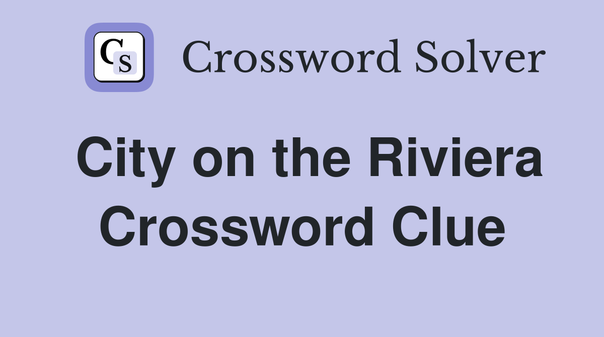 City on the Riviera Crossword Clue