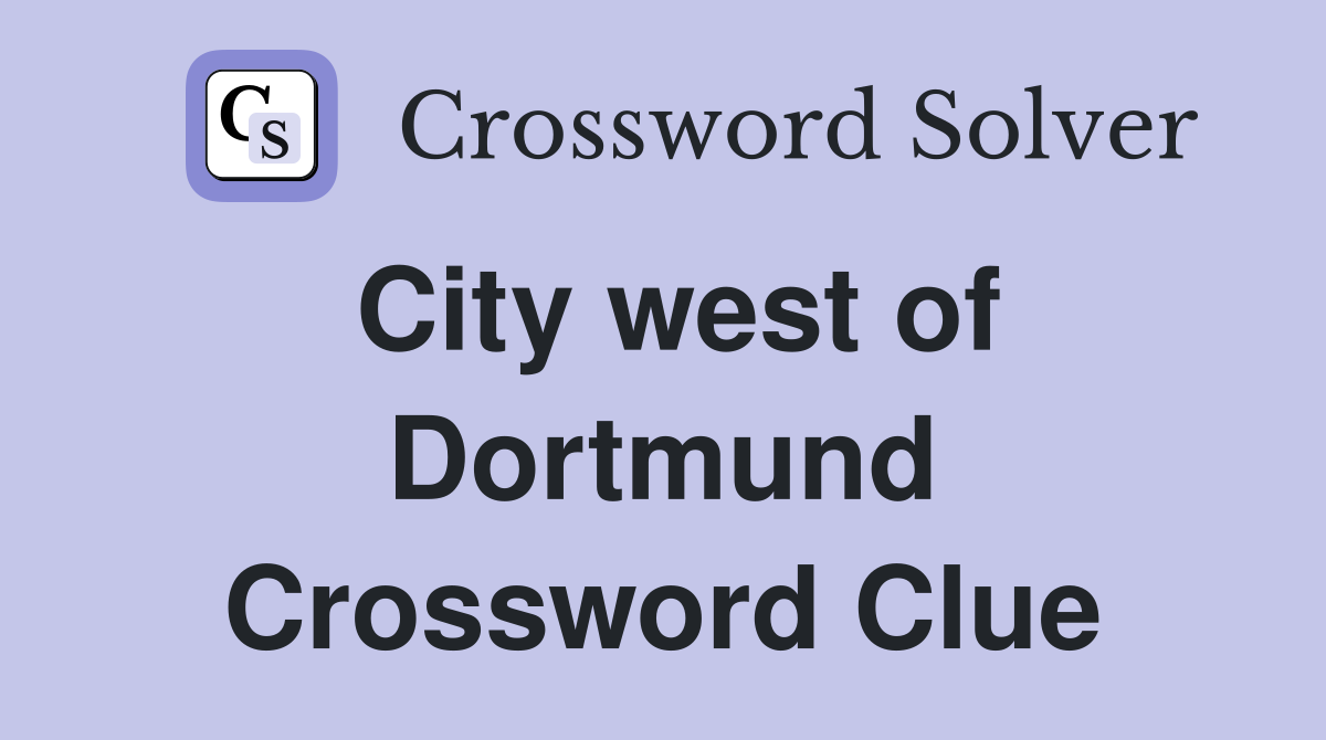 City west of Dortmund Crossword Clue