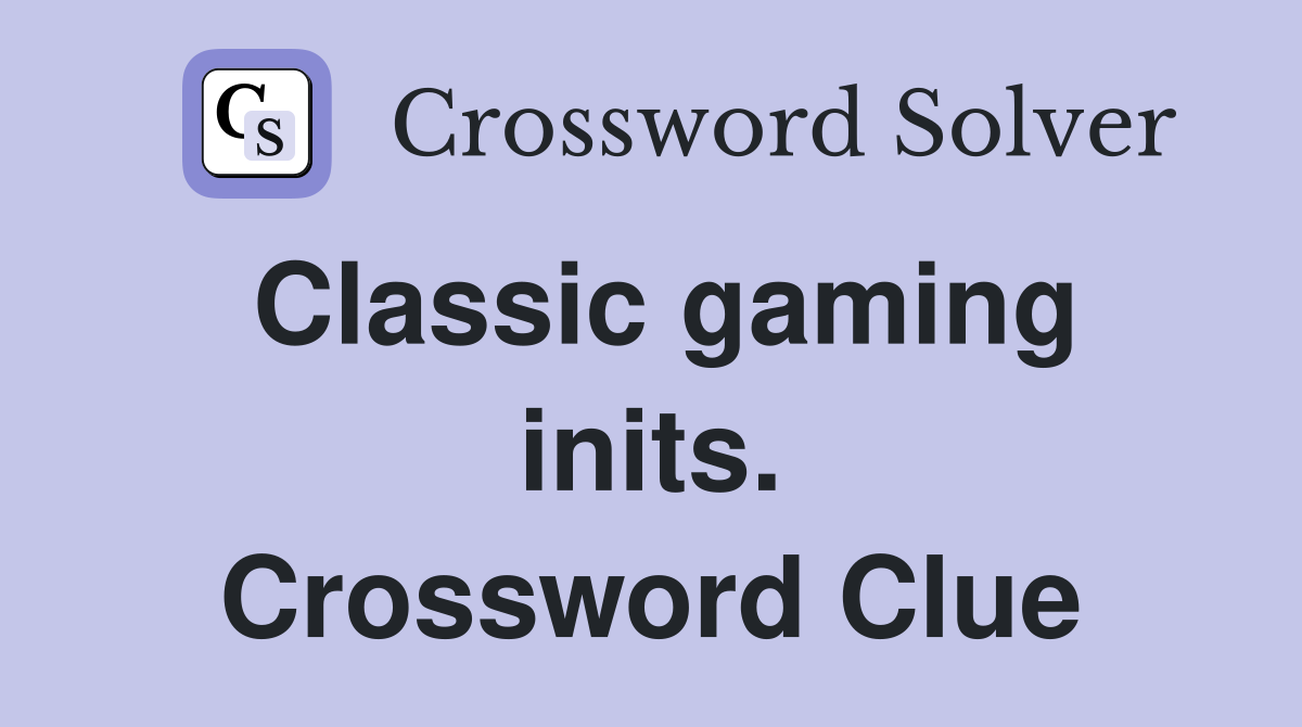 Classic gaming inits. Crossword Clue