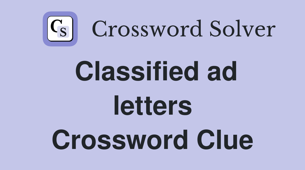 Classified ad letters Crossword Clue