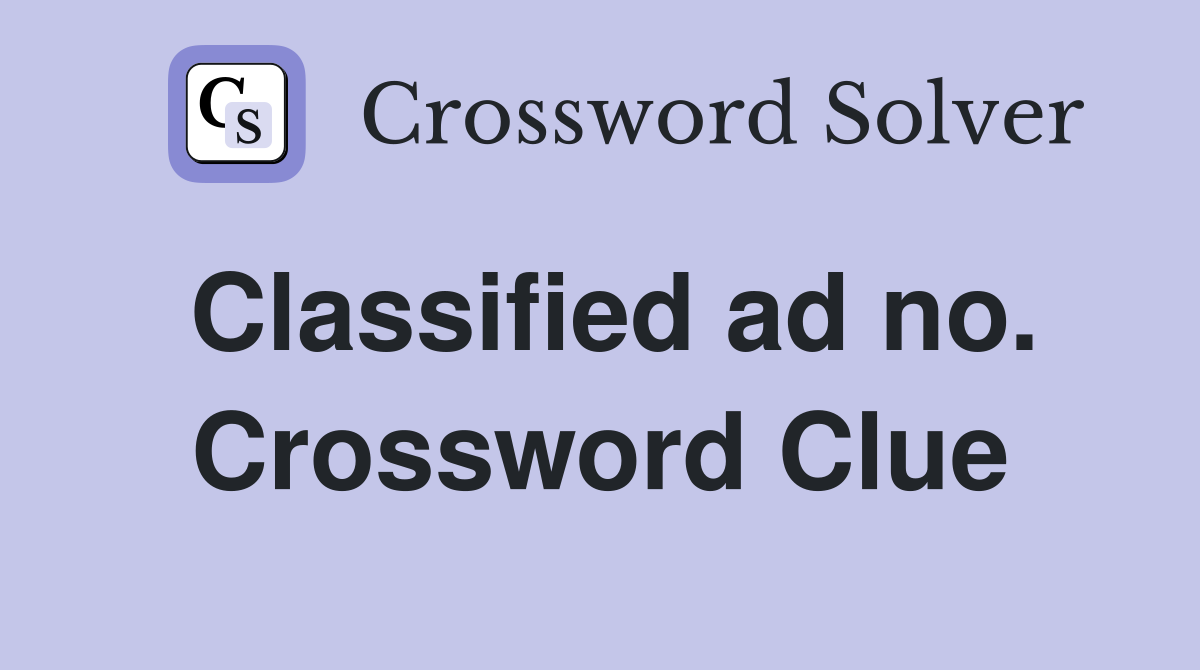 Classified ad no. Crossword Clue