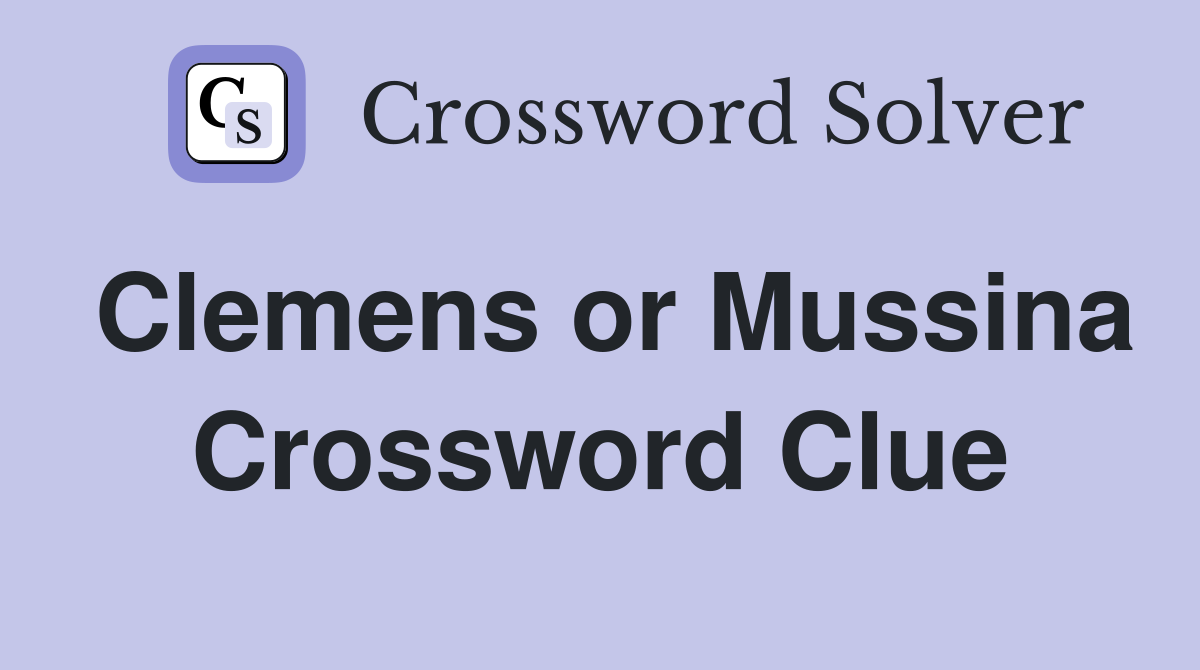 Clemens or Mussina Crossword Clue