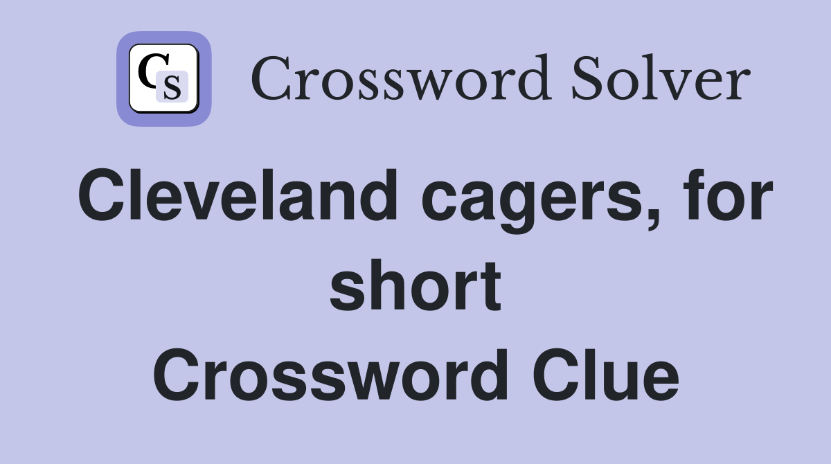 Cleveland cagers, for short Crossword Clue