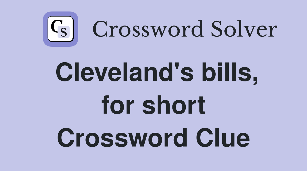 Cleveland's bills, for short Crossword Clue