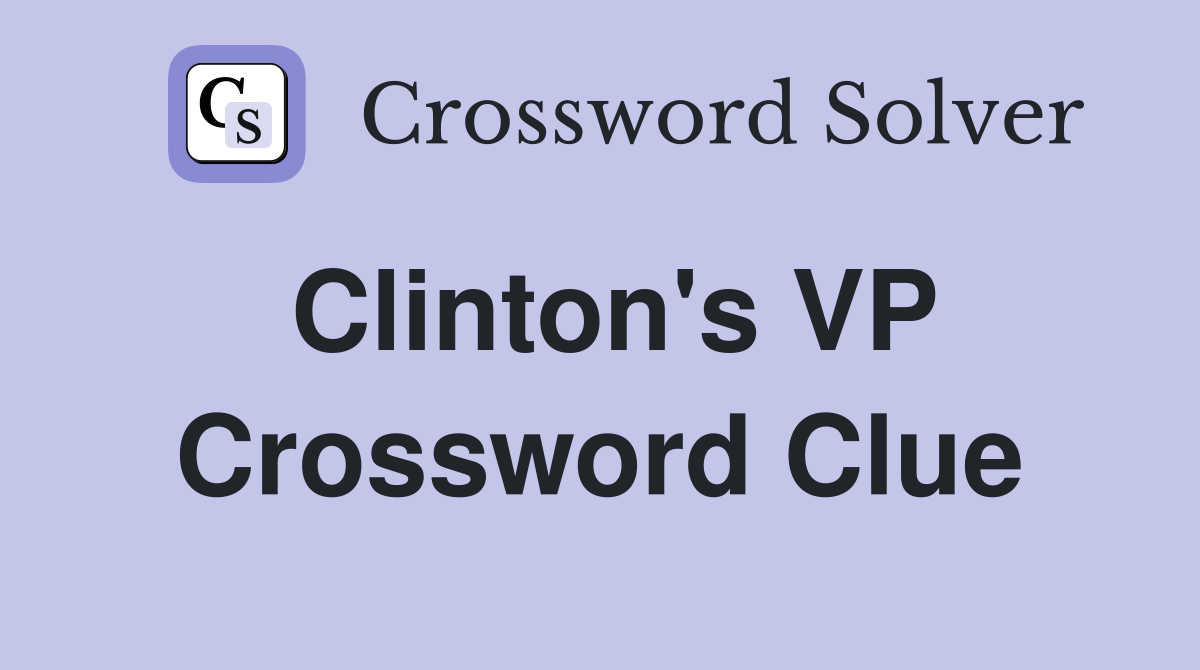 Clinton's VP Crossword Clue