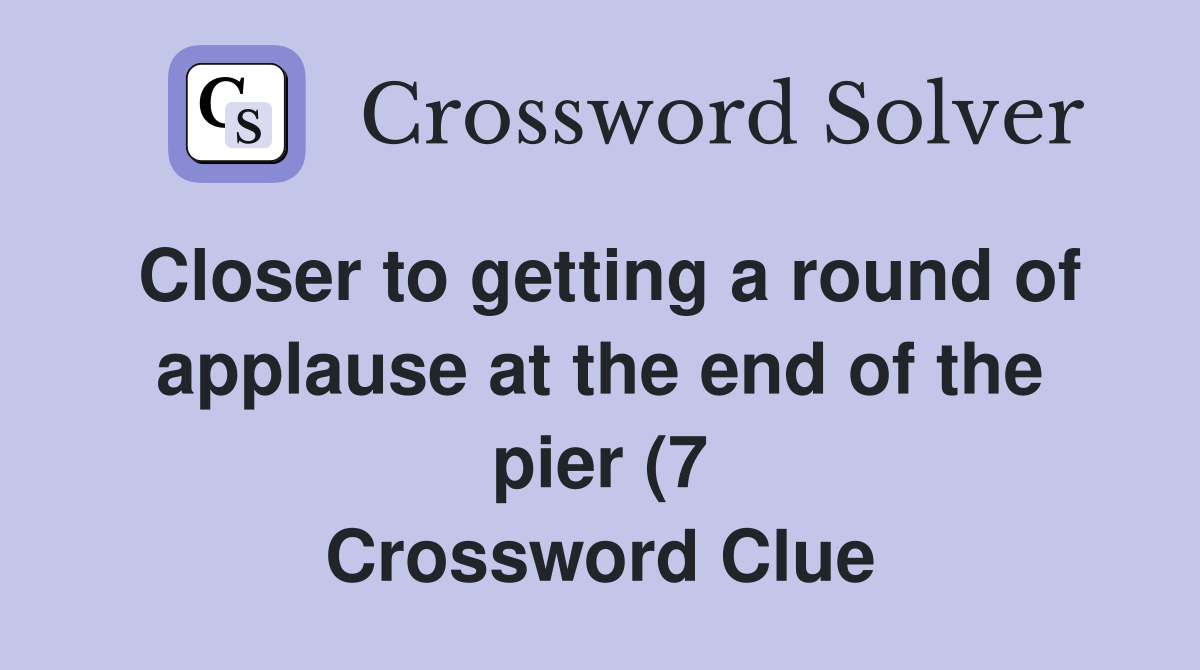 Closer to getting a round of applause at the end of the pier (7 Closer to getting a round of applause at the end of the pier (7