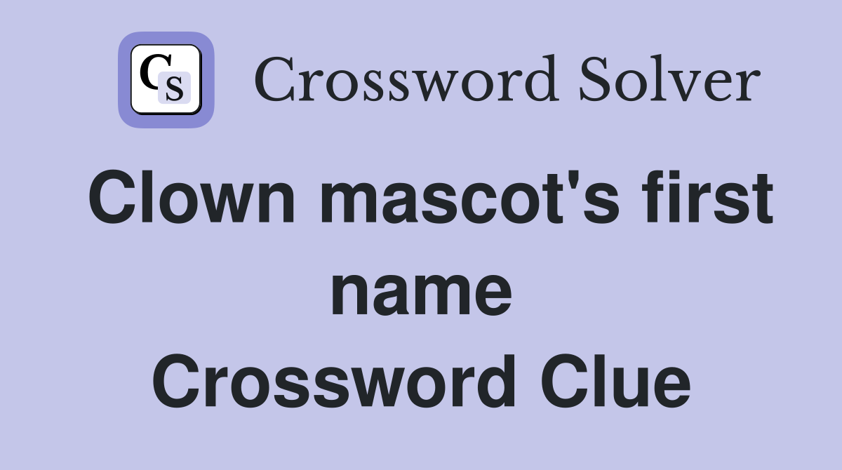 Clown mascot's first name Crossword Clue
