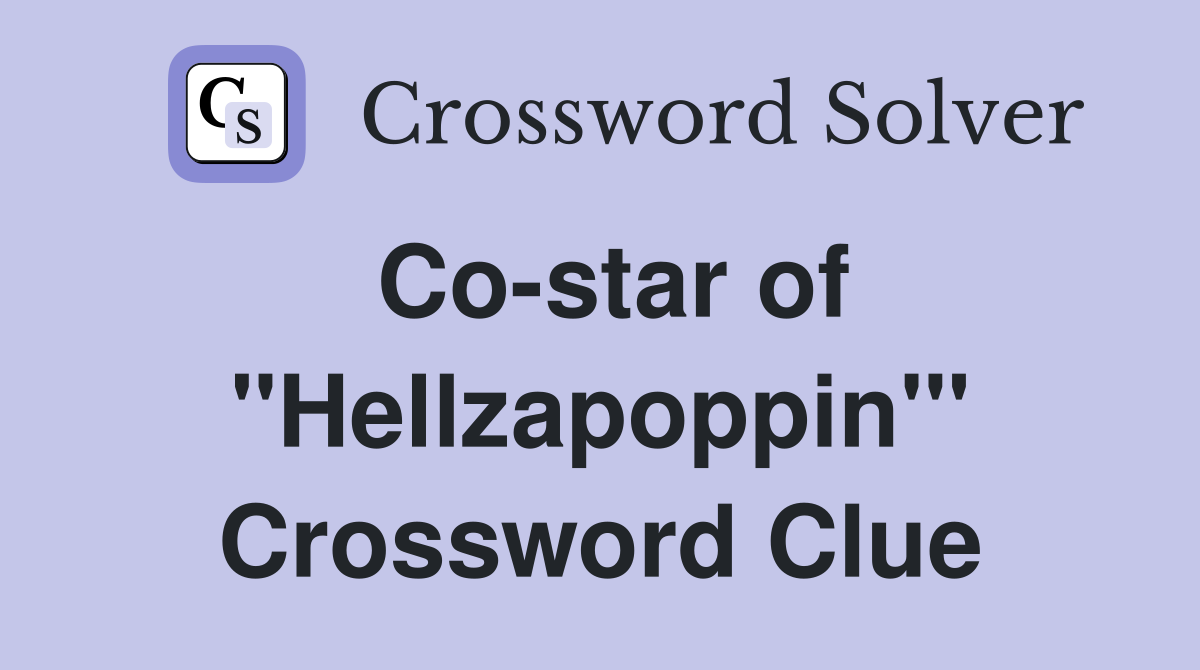 Co-star of "Hellzapoppin'" Crossword Clue