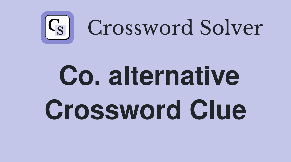 Co. alternative Crossword Clue
