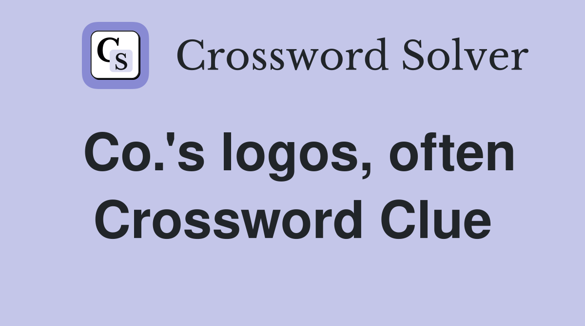 Co.'s logos, often Crossword Clue