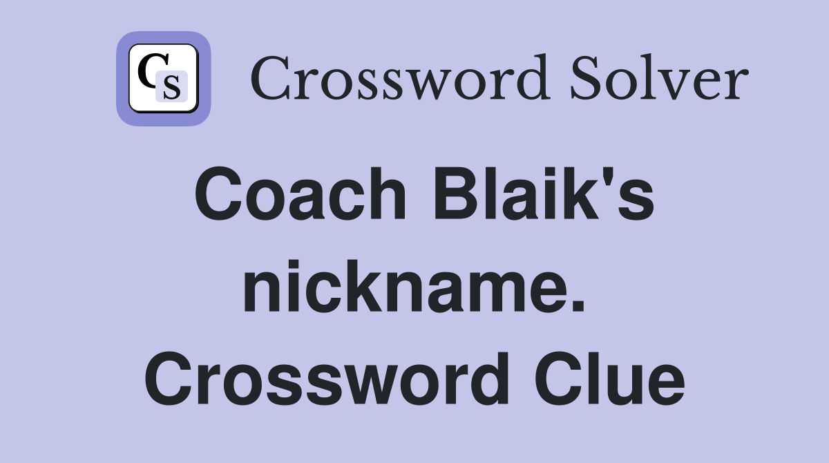Coach Blaik's nickname. Crossword Clue