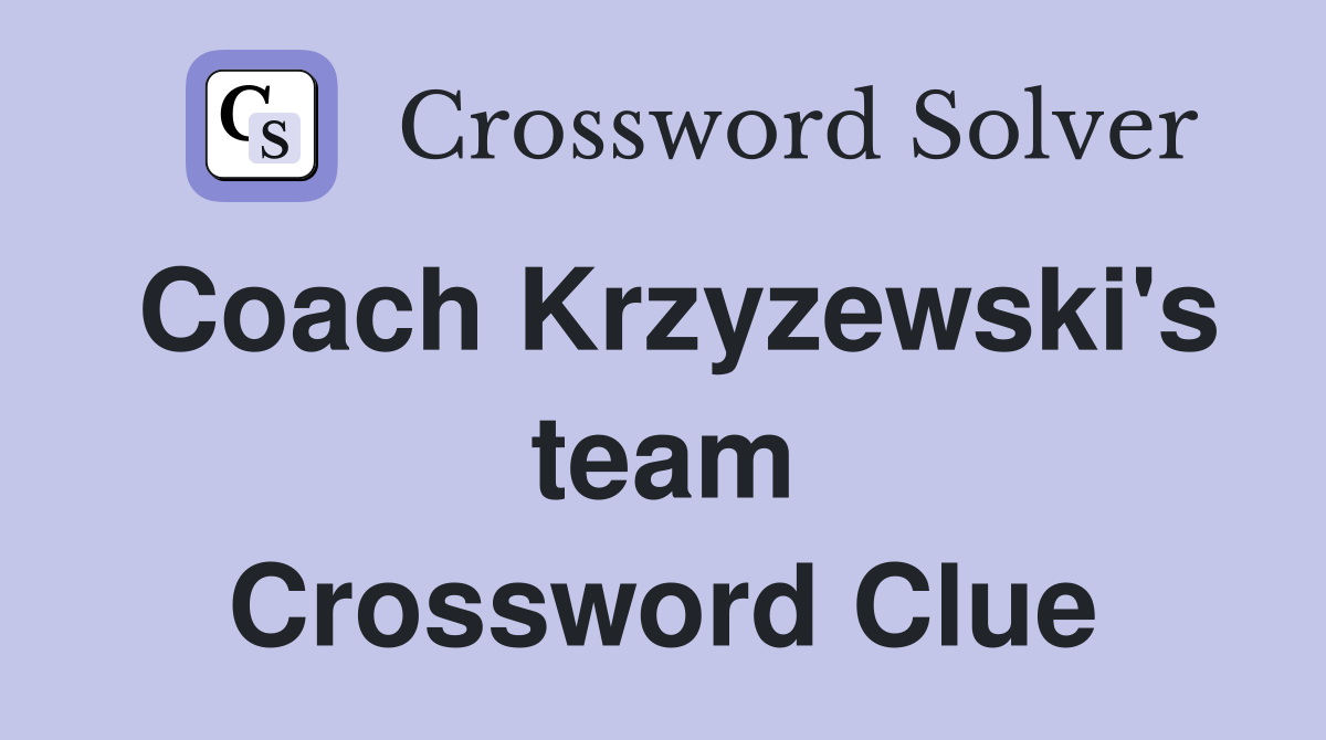 Coach Krzyzewski's team Crossword Clue