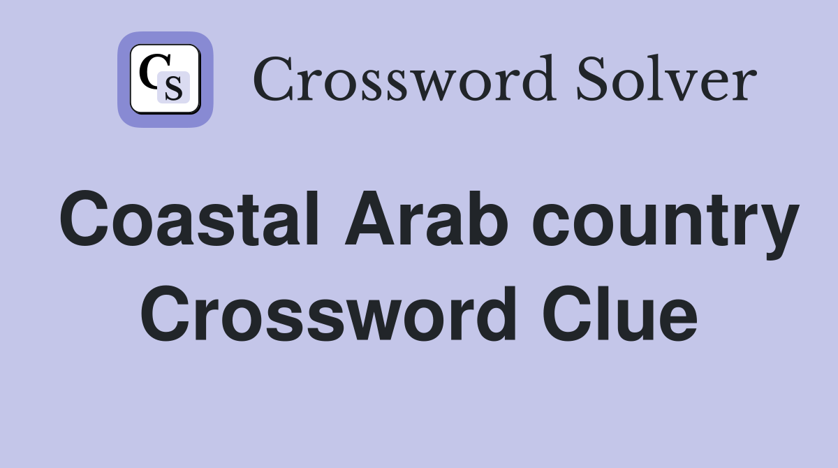 Coastal Arab country Crossword Clue