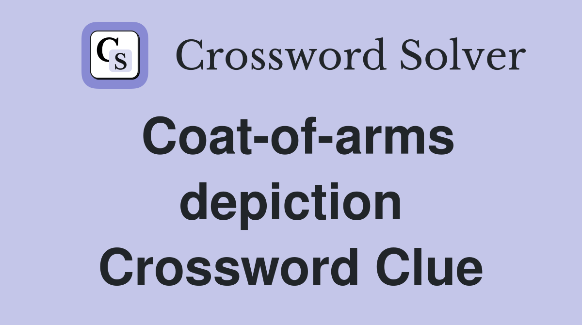 Coat-of-arms depiction Crossword Clue