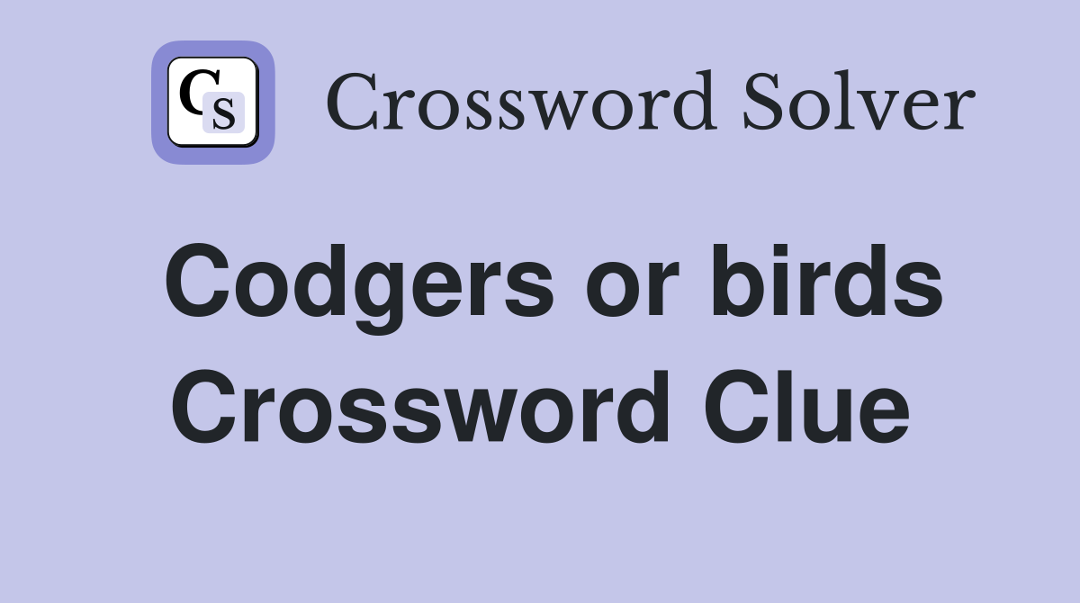 Codgers or birds Crossword Clue