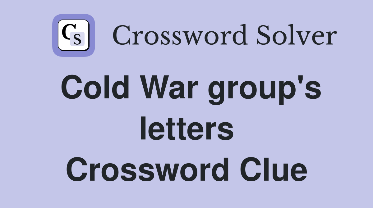 Cold War group's letters Crossword Clue
