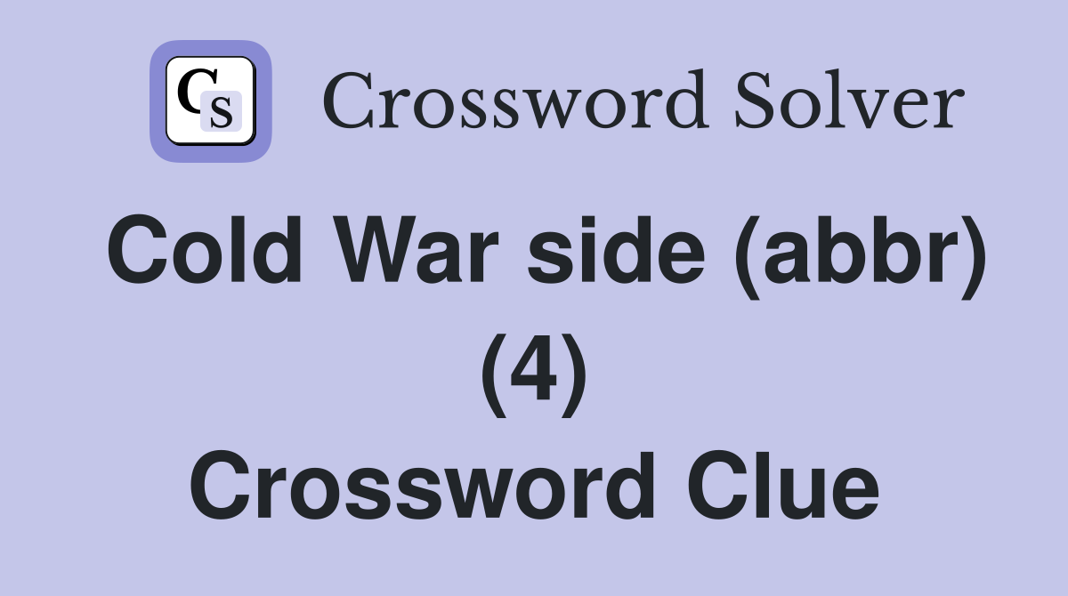 Cold War side (abbr) (4) Crossword Clue