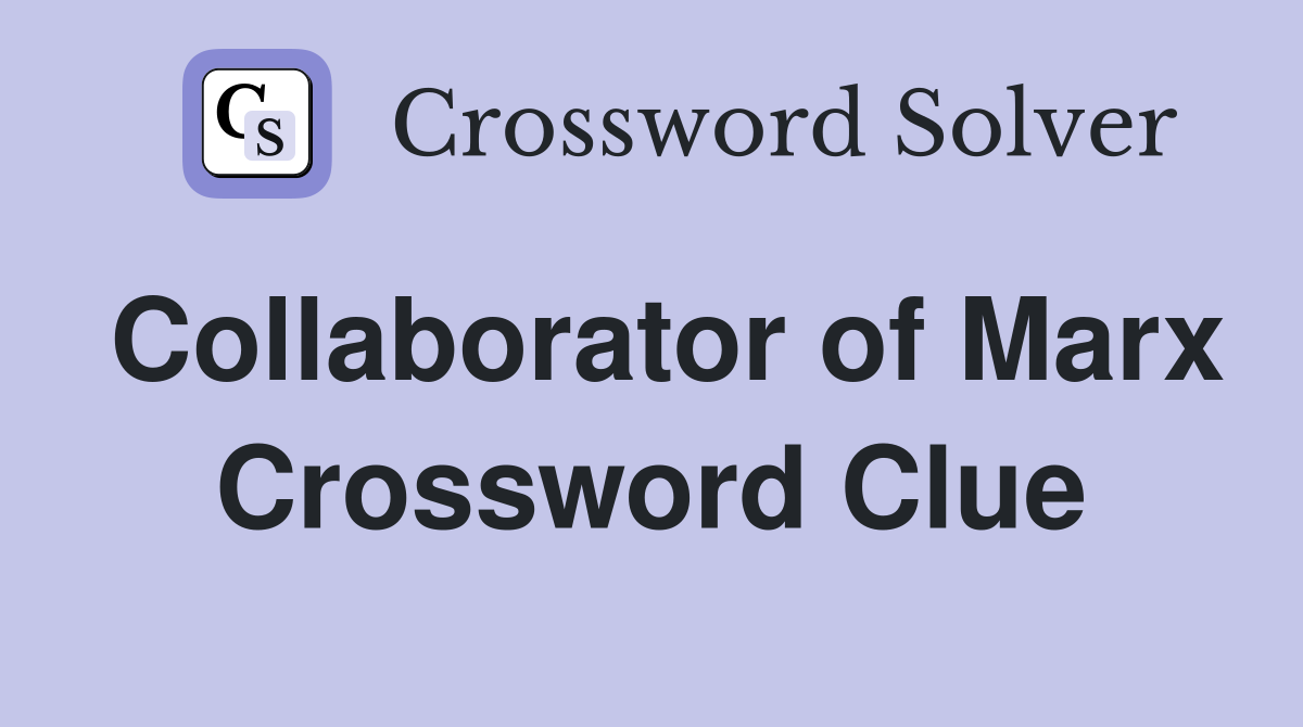 Collaborator of Marx Crossword Clue