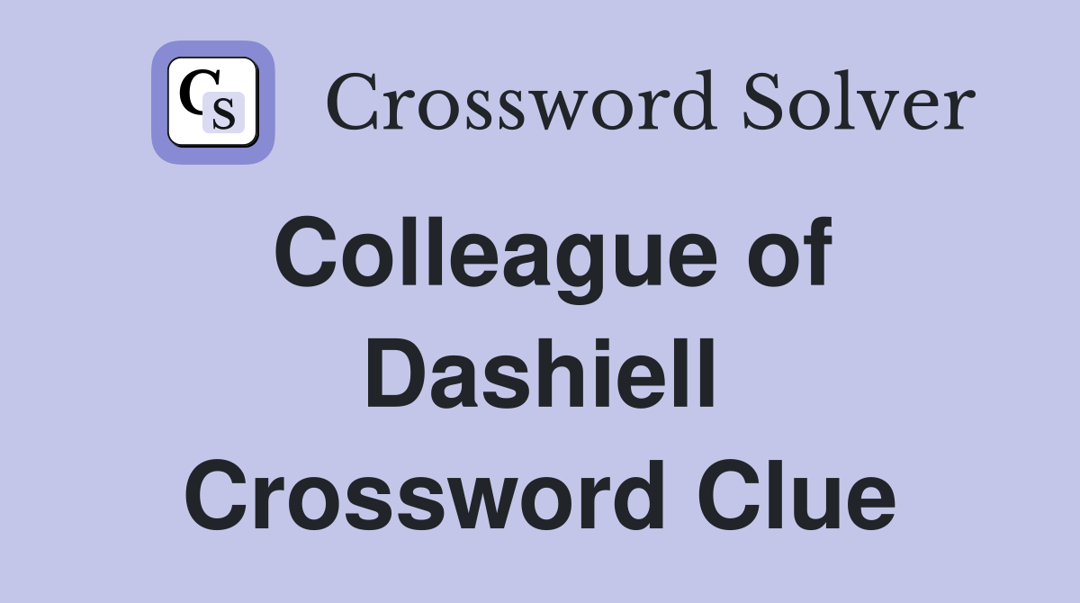 Colleague of Dashiell Crossword Clue