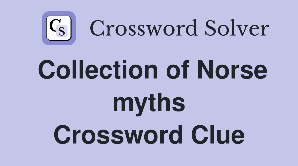 Collection of Norse myths Crossword Clue