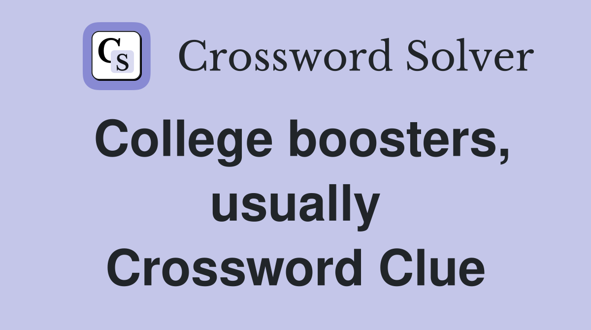 College boosters, usually Crossword Clue