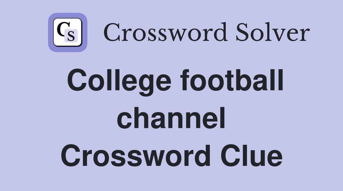 College football channel Crossword Clue
