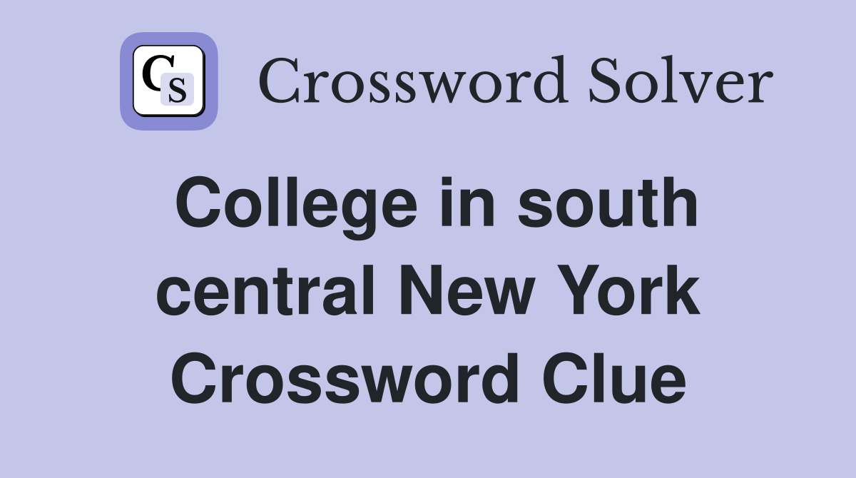 College in south central New York Crossword Clue