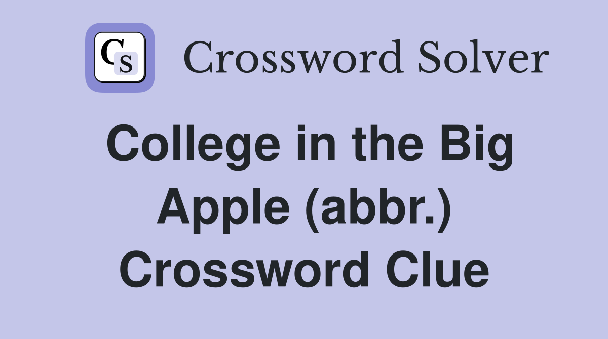 College in the Big Apple (abbr.) Crossword Clue