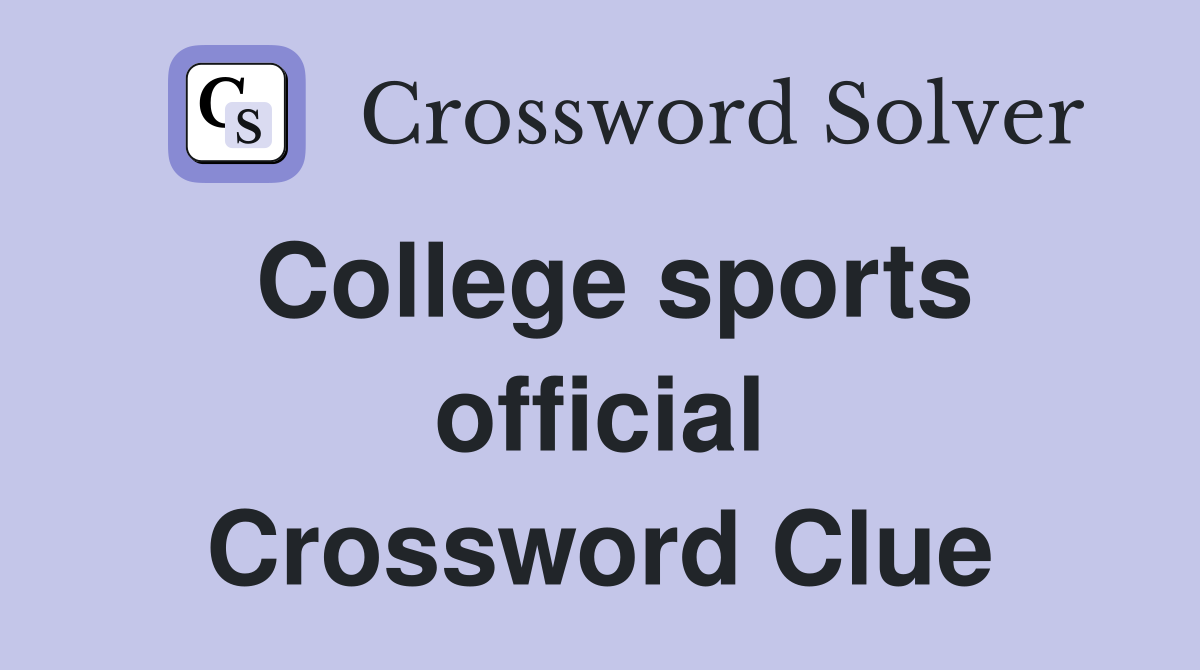 College sports official Crossword Clue