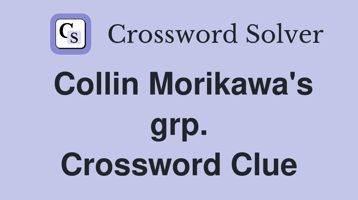 Collin Morikawa's grp. Crossword Clue