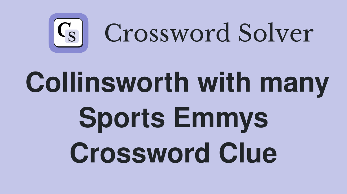 Collinsworth with many Sports Emmys Crossword Clue