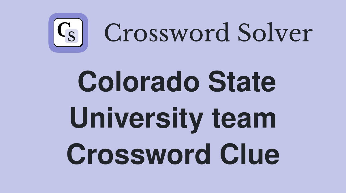 Colorado State University team Crossword Clue