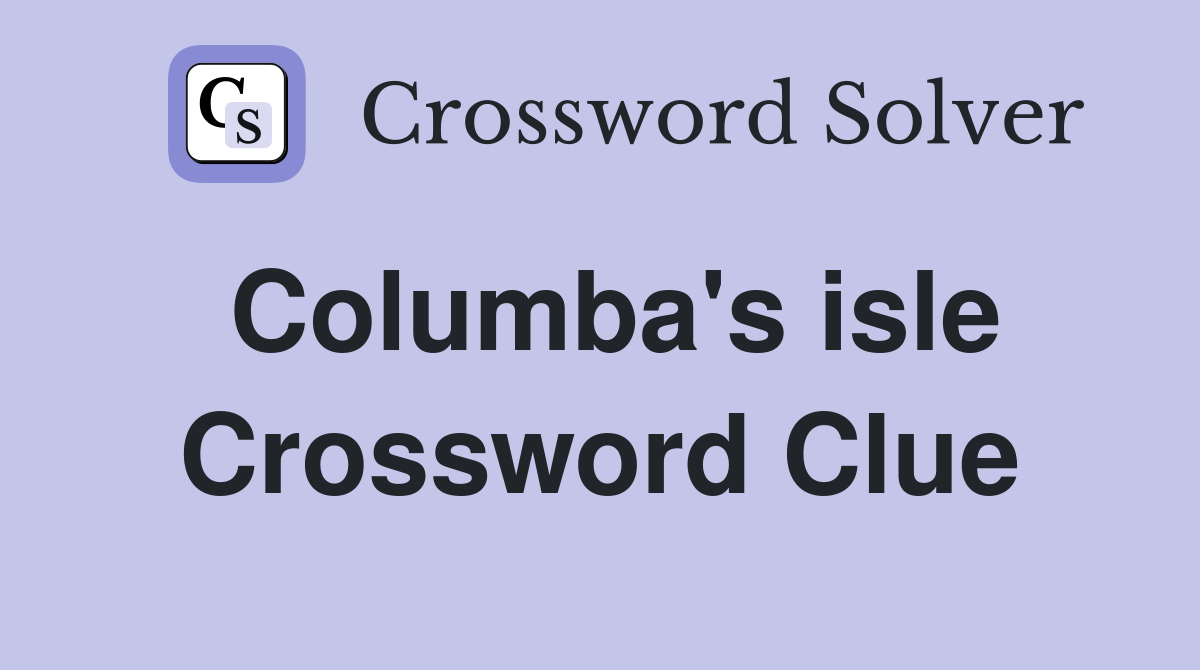Columba's isle Crossword Clue