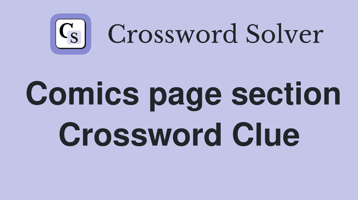 Comics page section Crossword Clue