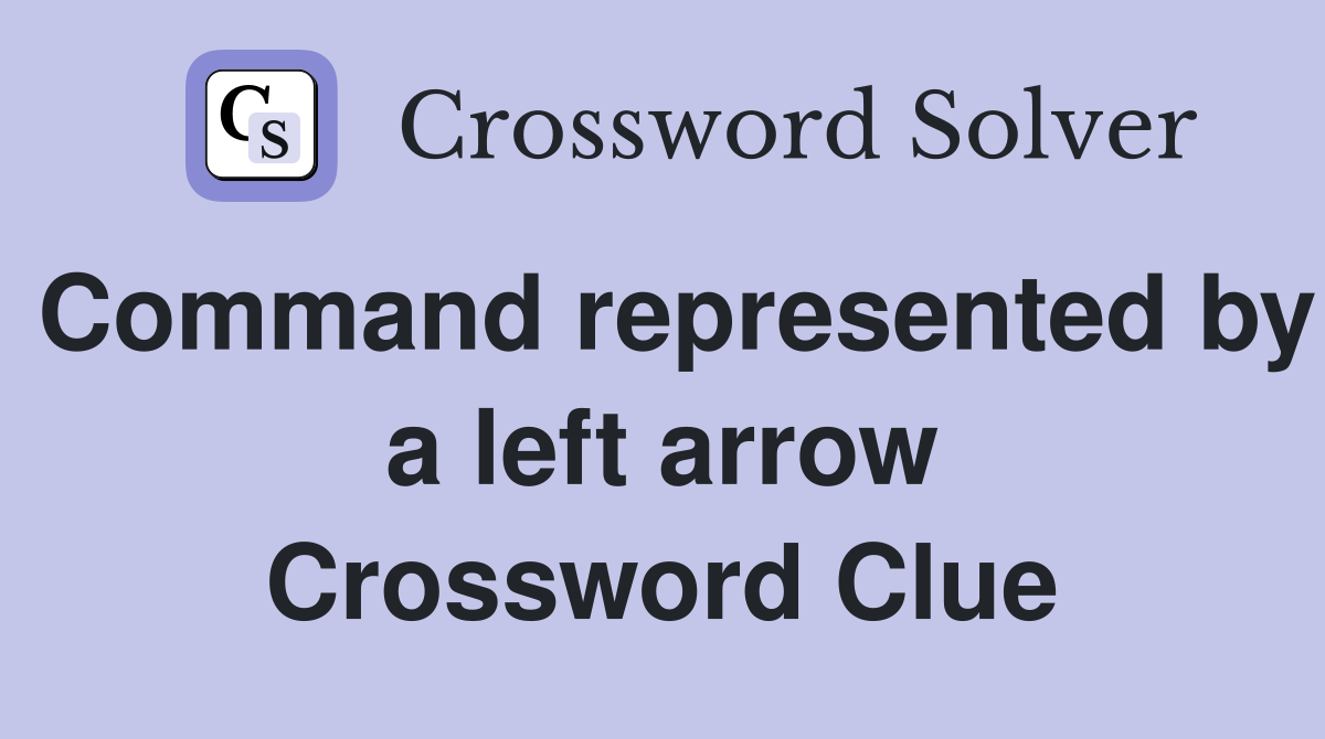 Command represented by a left arrow Crossword Clue