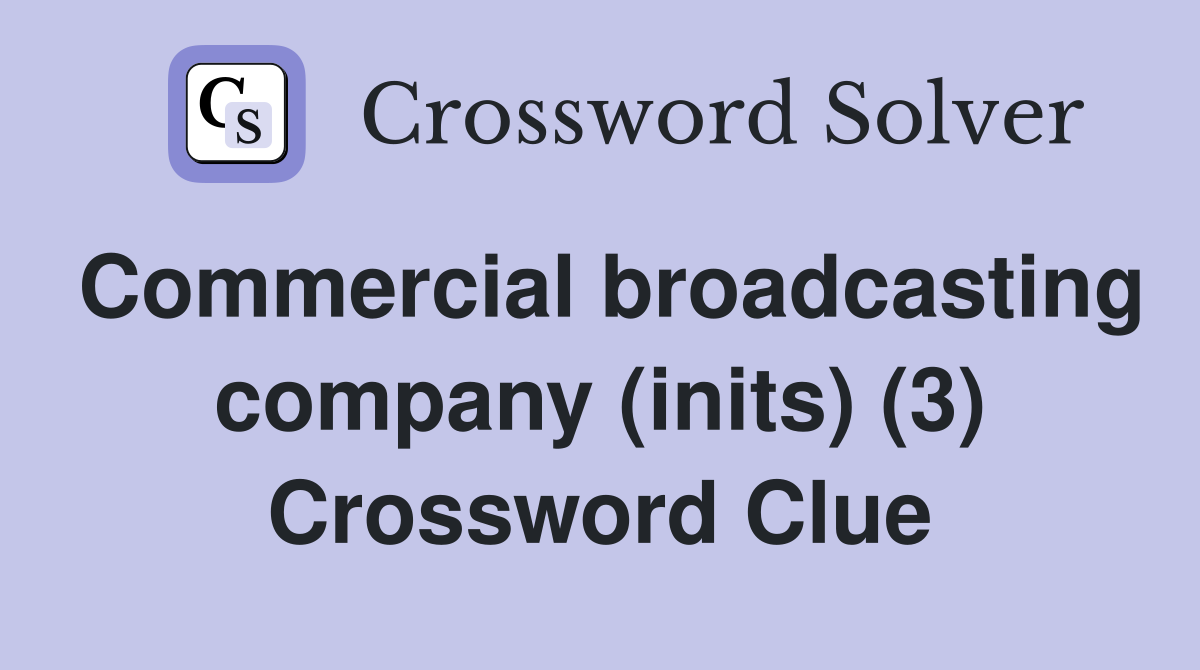 Commercial broadcasting company (inits) (3) Crossword Clue